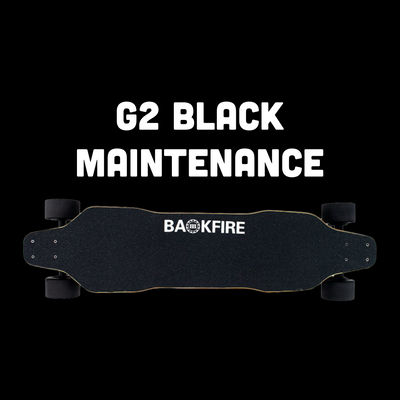 G2 Black Maintenance